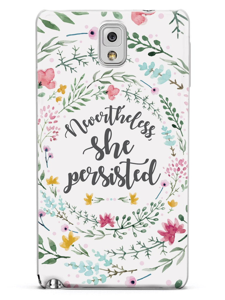 Nevertheless, She Persisted - Watercolor Flower Wreath - White Case - pipercleo.com