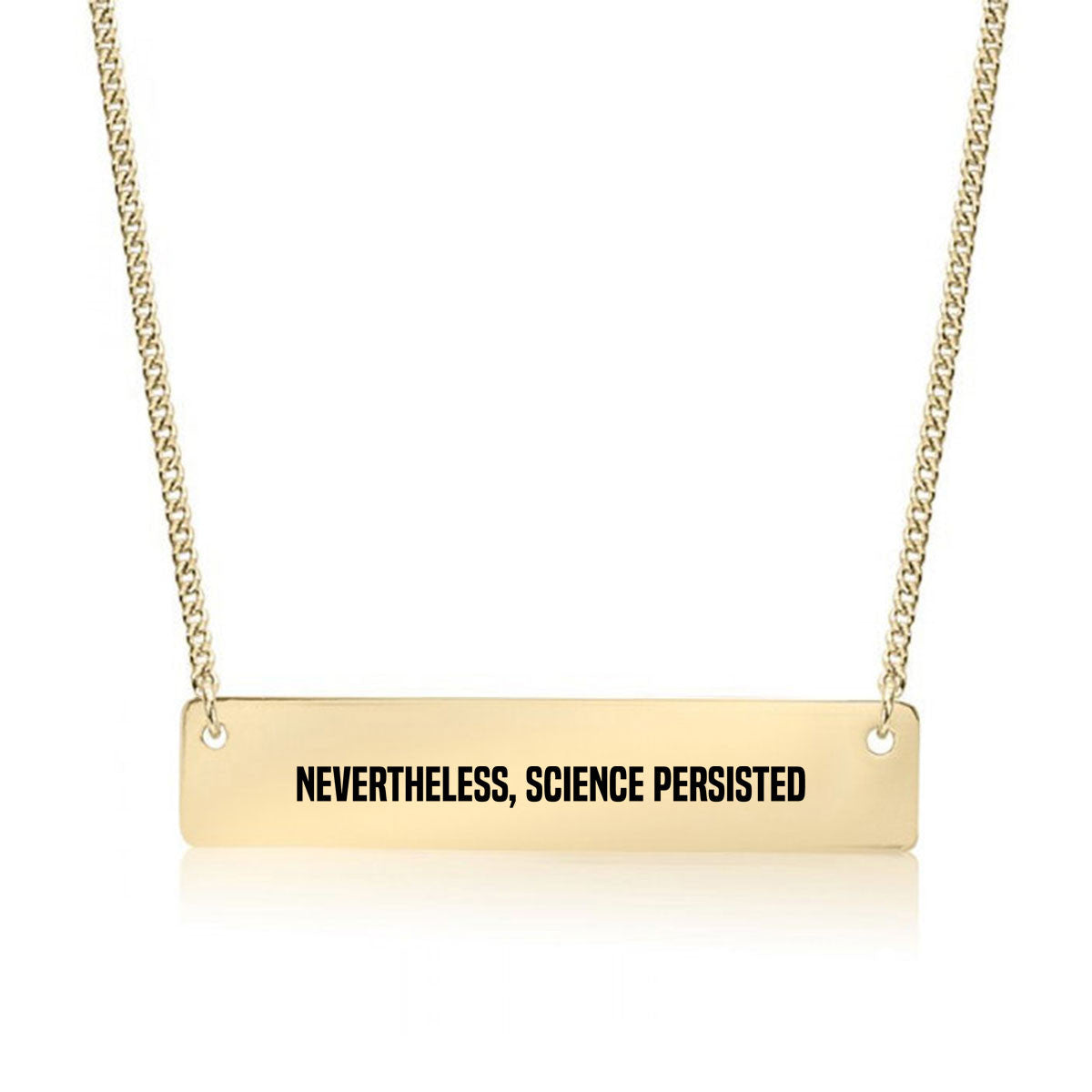 Nevertheless, Science Persisted Gold / Silver Bar Necklace - pipercleo.com