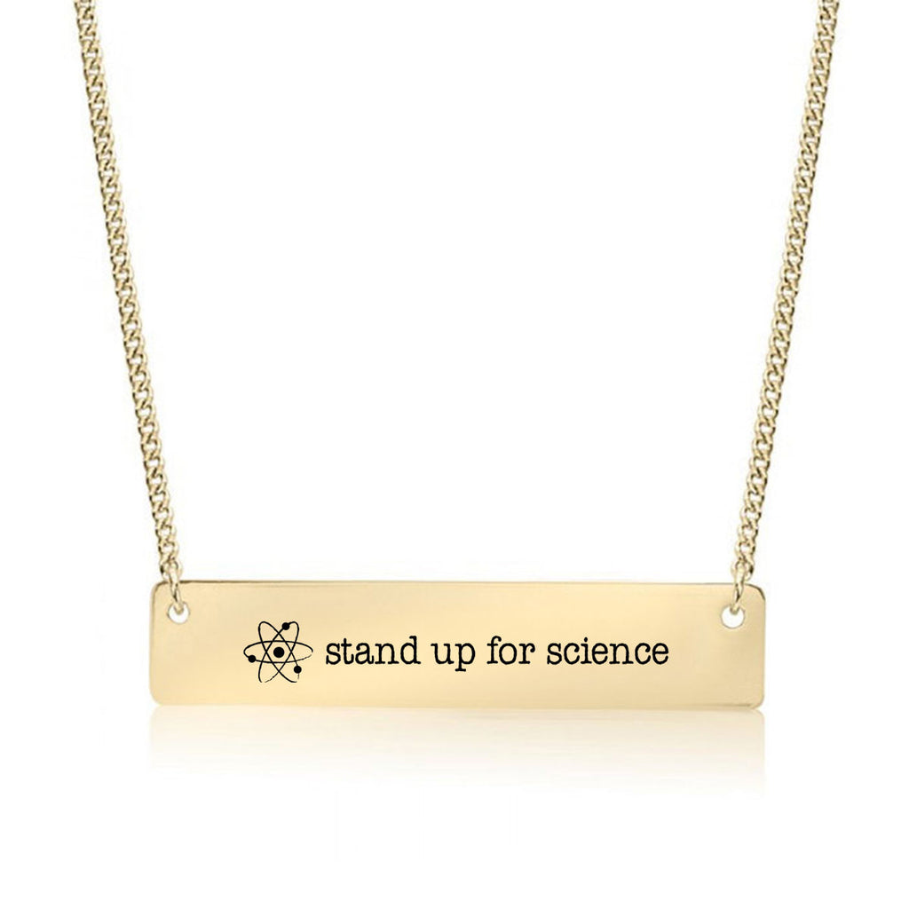 Stand Up for Science Gold / Silver Bar Necklace - pipercleo.com