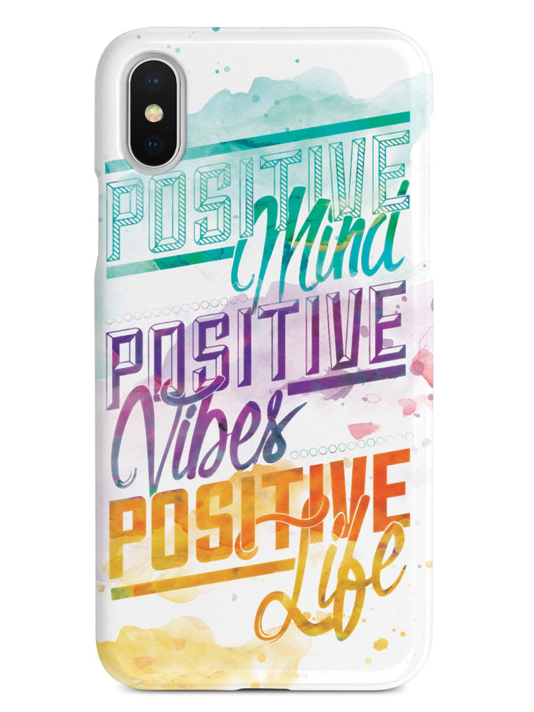 Positive Mind, Positive Vibes, Positive Life - Inspirational Quote Case - pipercleo.com