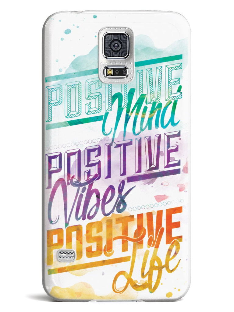 Positive Mind, Positive Vibes, Positive Life - Inspirational Quote Case - pipercleo.com