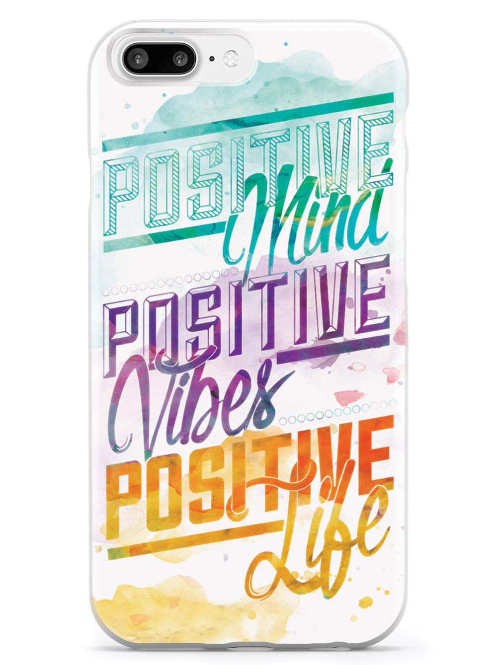 Positive Mind, Positive Vibes, Positive Life - Inspirational Quote Case - pipercleo.com