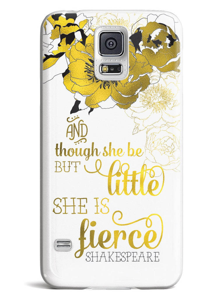 And Though She Be But Little, She is Fierce Case - pipercleo.com