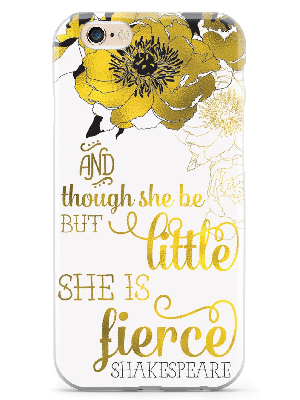 And Though She Be But Little, She is Fierce Case - pipercleo.com