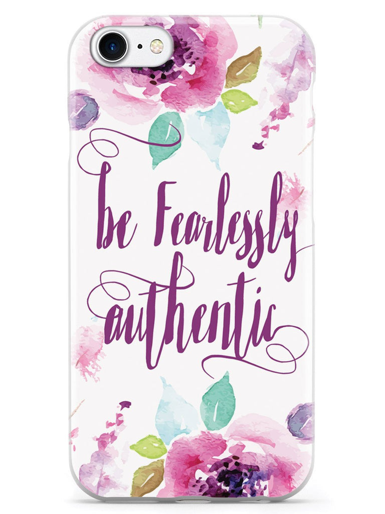 Be Fearlessly Authentic Case - pipercleo.com