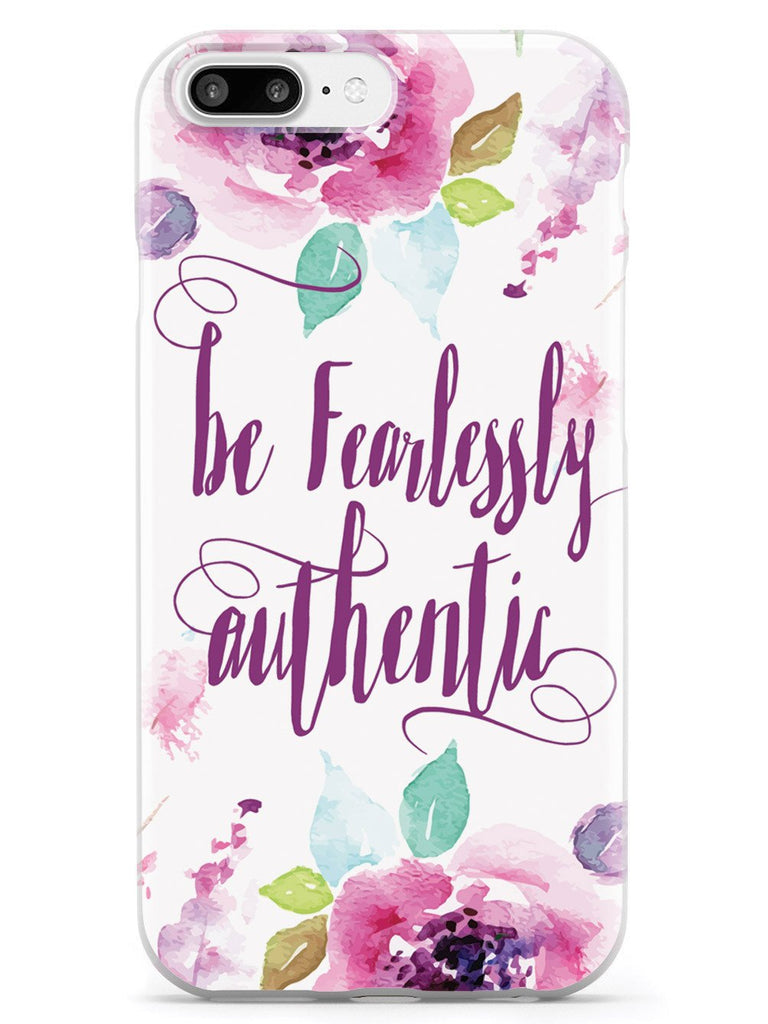 Be Fearlessly Authentic Case - pipercleo.com
