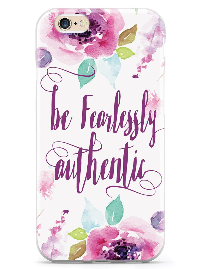 Be Fearlessly Authentic Case - pipercleo.com