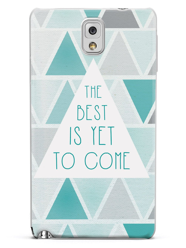 The Best is Yet to Come Case - pipercleo.com