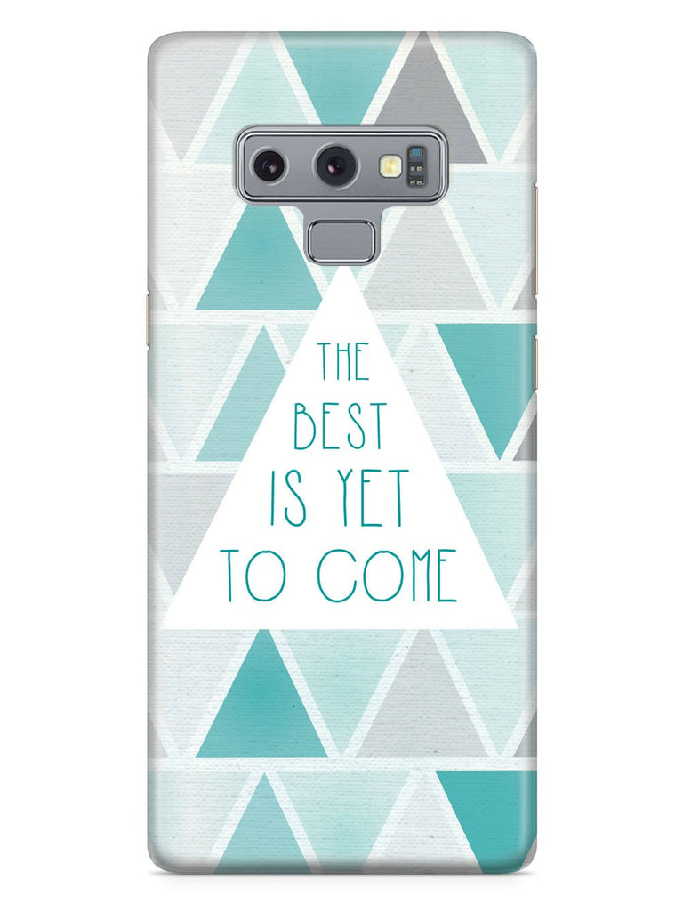 The Best is Yet to Come Case - pipercleo.com