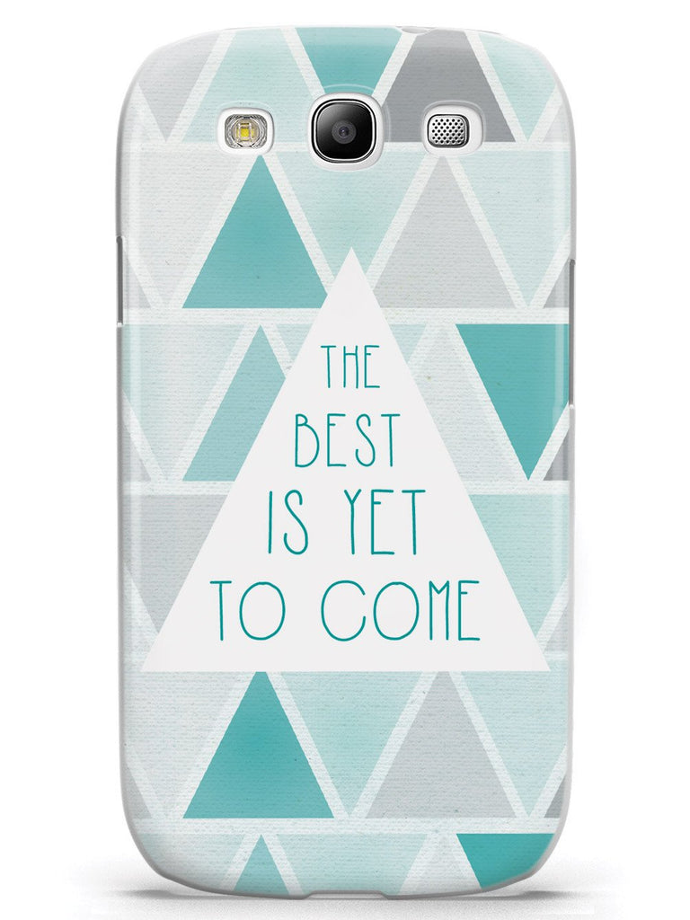 The Best is Yet to Come Case - pipercleo.com