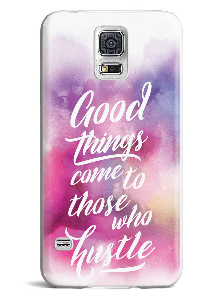 Good Things Come To Those Who Hustle Case - pipercleo.com