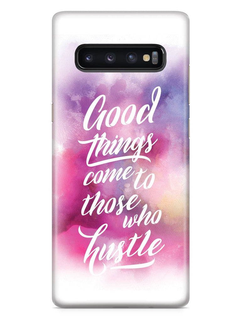 Good Things Come To Those Who Hustle Case - pipercleo.com