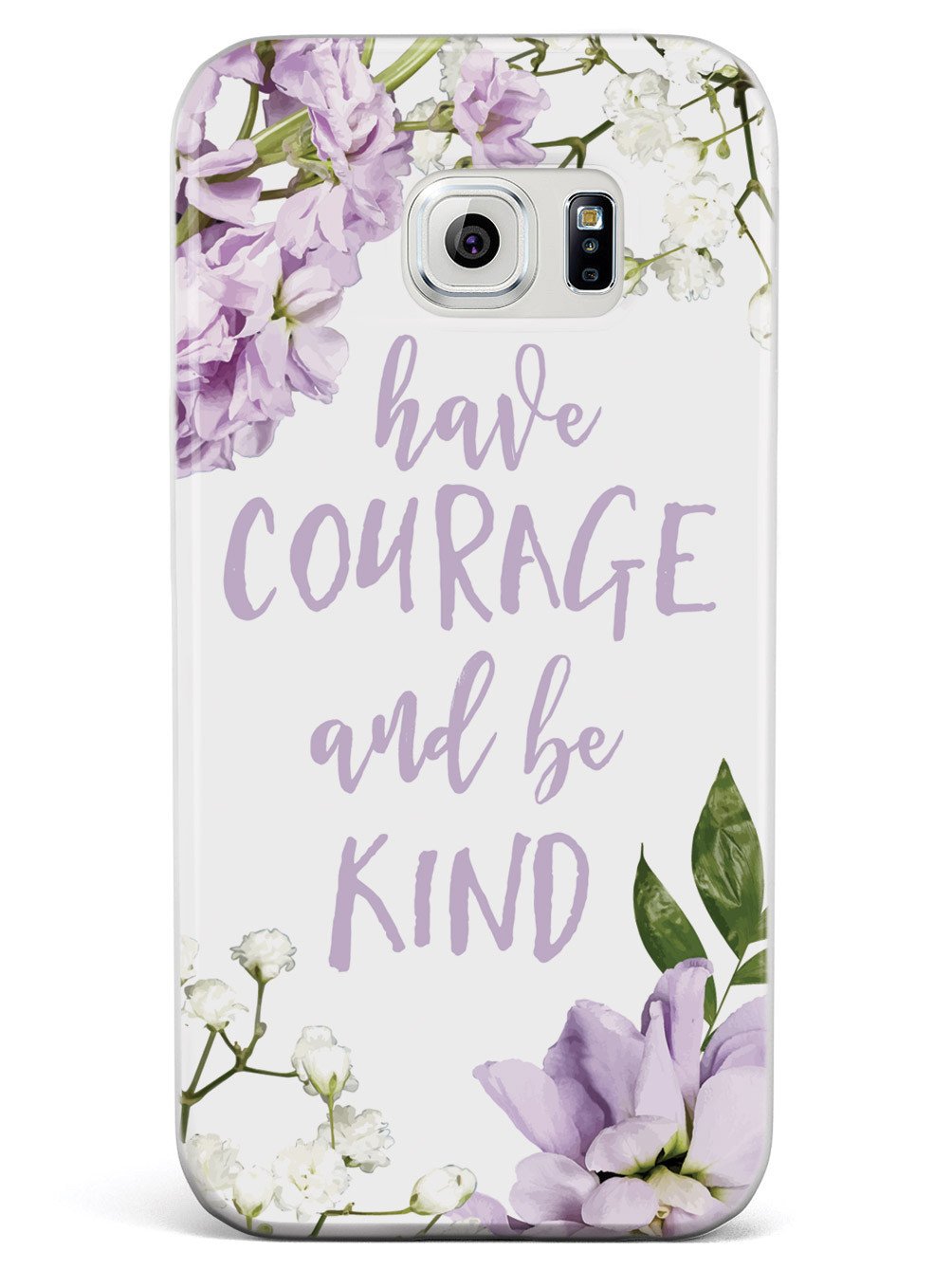 Have Courage and Be Kind Case - pipercleo.com