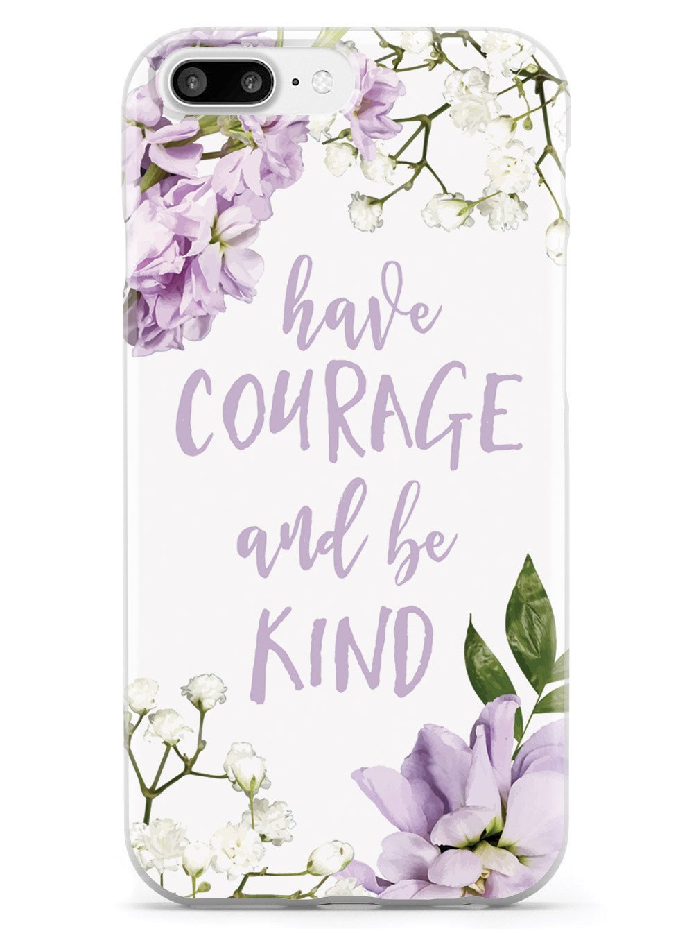 Have Courage and Be Kind Case - pipercleo.com