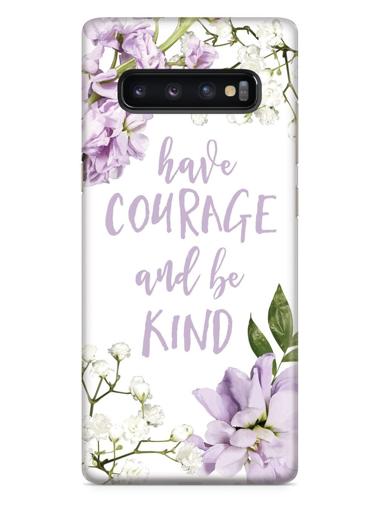 Have Courage and Be Kind Case - pipercleo.com