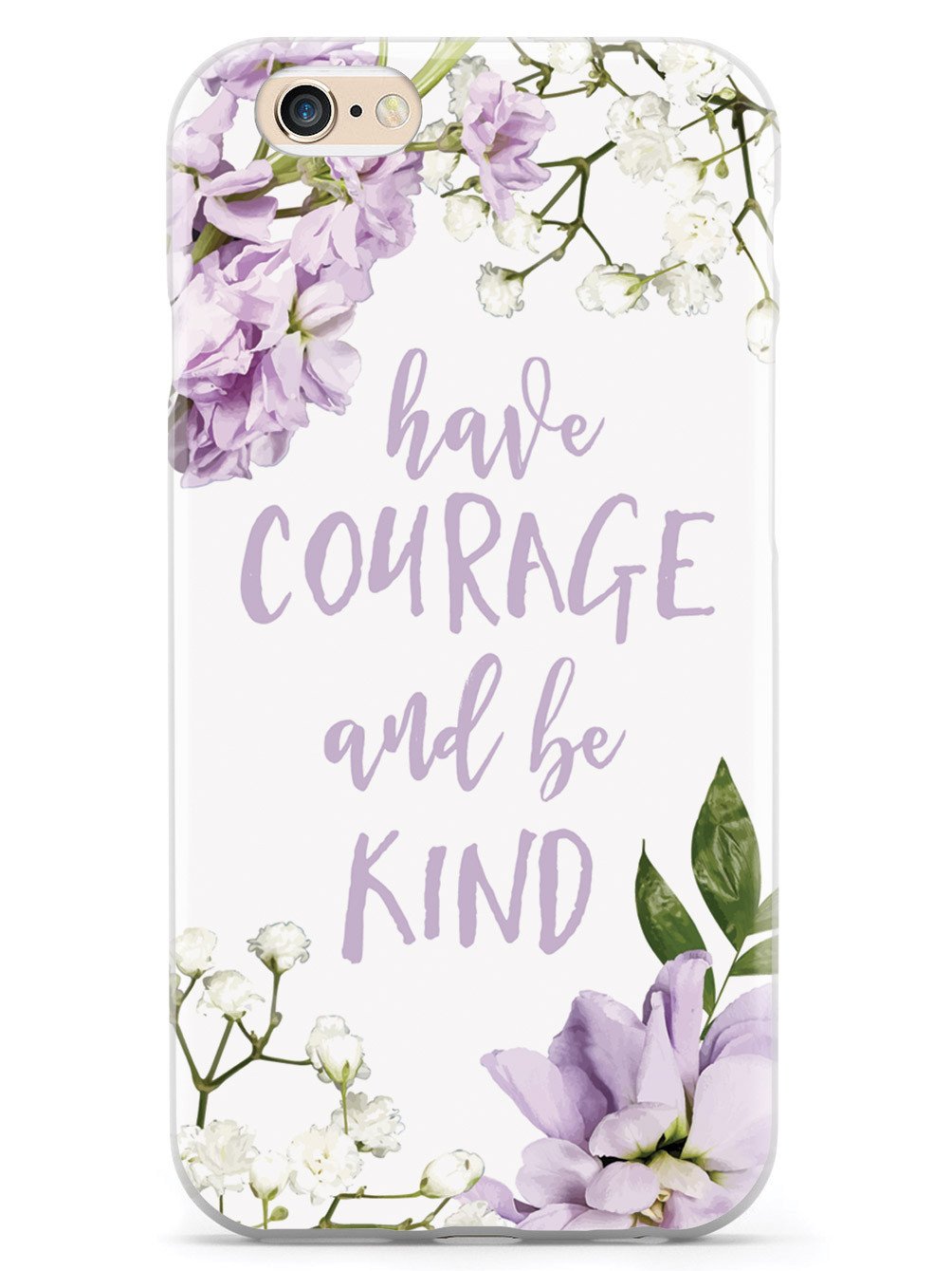 Have Courage and Be Kind Case - pipercleo.com