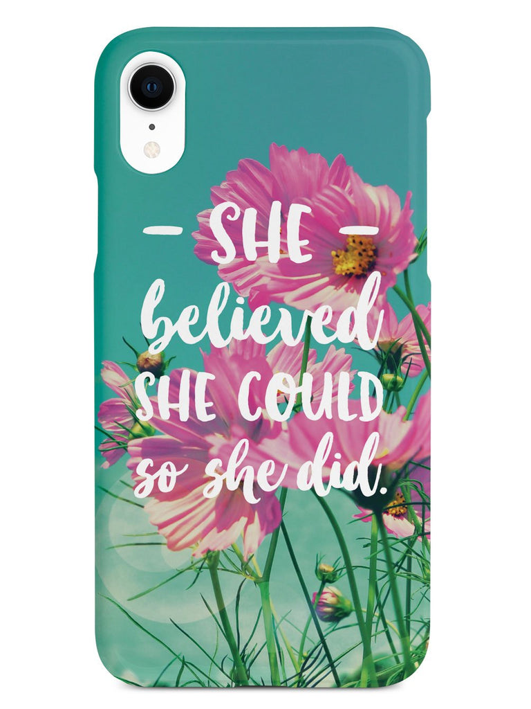 So She Did - Flower background Case - pipercleo.com