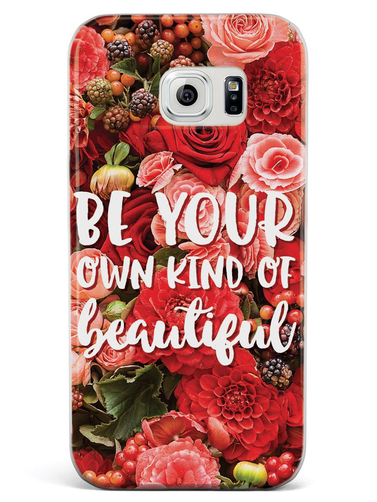 Be Your Own Kind of Beautiful - Red Flower Background Case - pipercleo.com