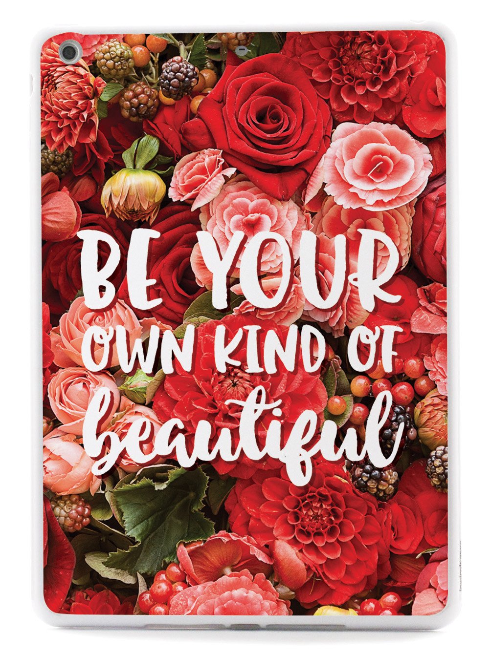Be Your Own Kind of Beautiful - Red Flower Background Case - pipercleo.com