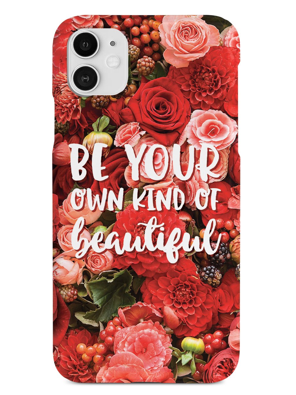 Be Your Own Kind of Beautiful - Red Flower Background Case - pipercleo.com