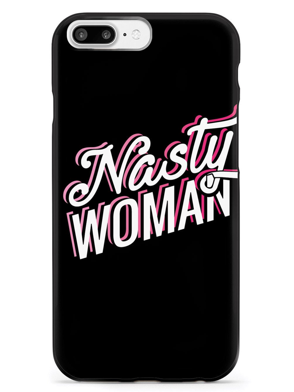 Nasty Woman - Black Case - pipercleo.com