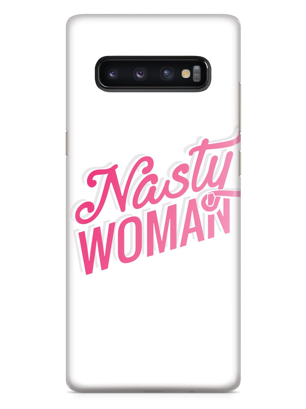 Nasty Woman - White Case - pipercleo.com