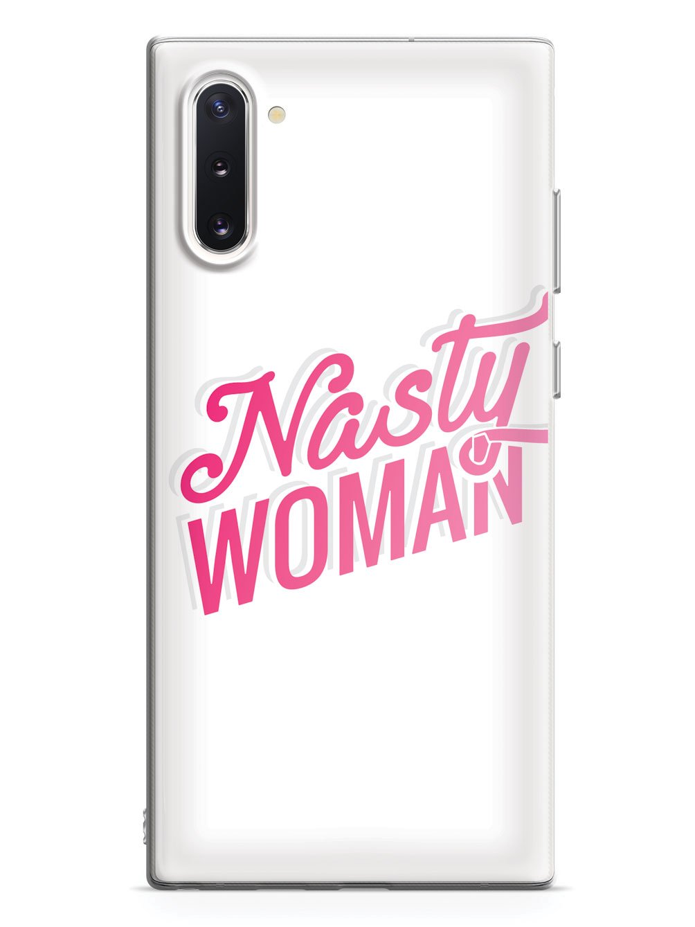 Nasty Woman - White Case - pipercleo.com