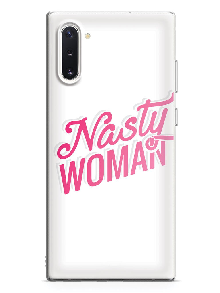 Nasty Woman - White Case - pipercleo.com