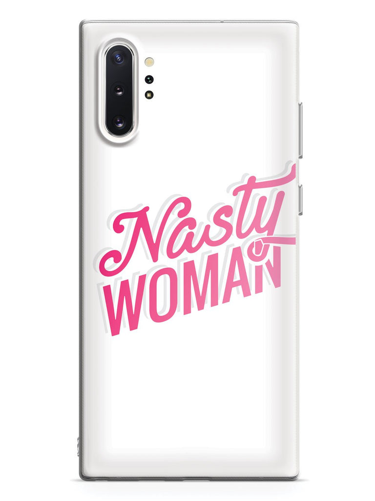 Nasty Woman - White Case - pipercleo.com