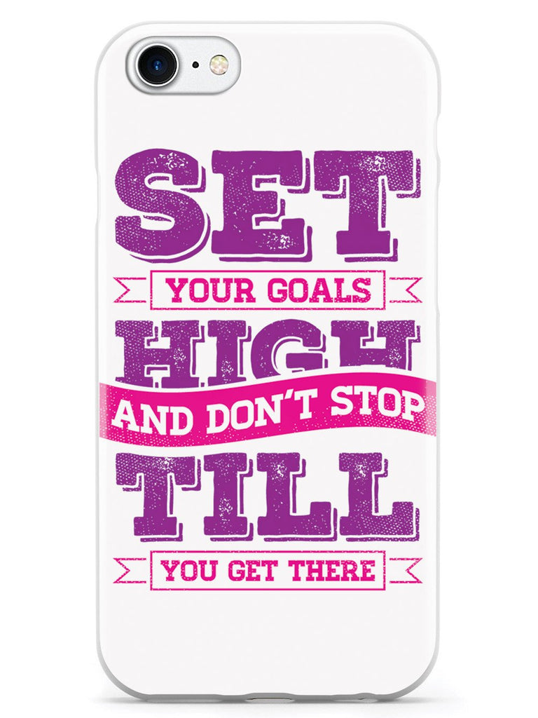 Set Your Goals High, Don't Stop - White Case - pipercleo.com