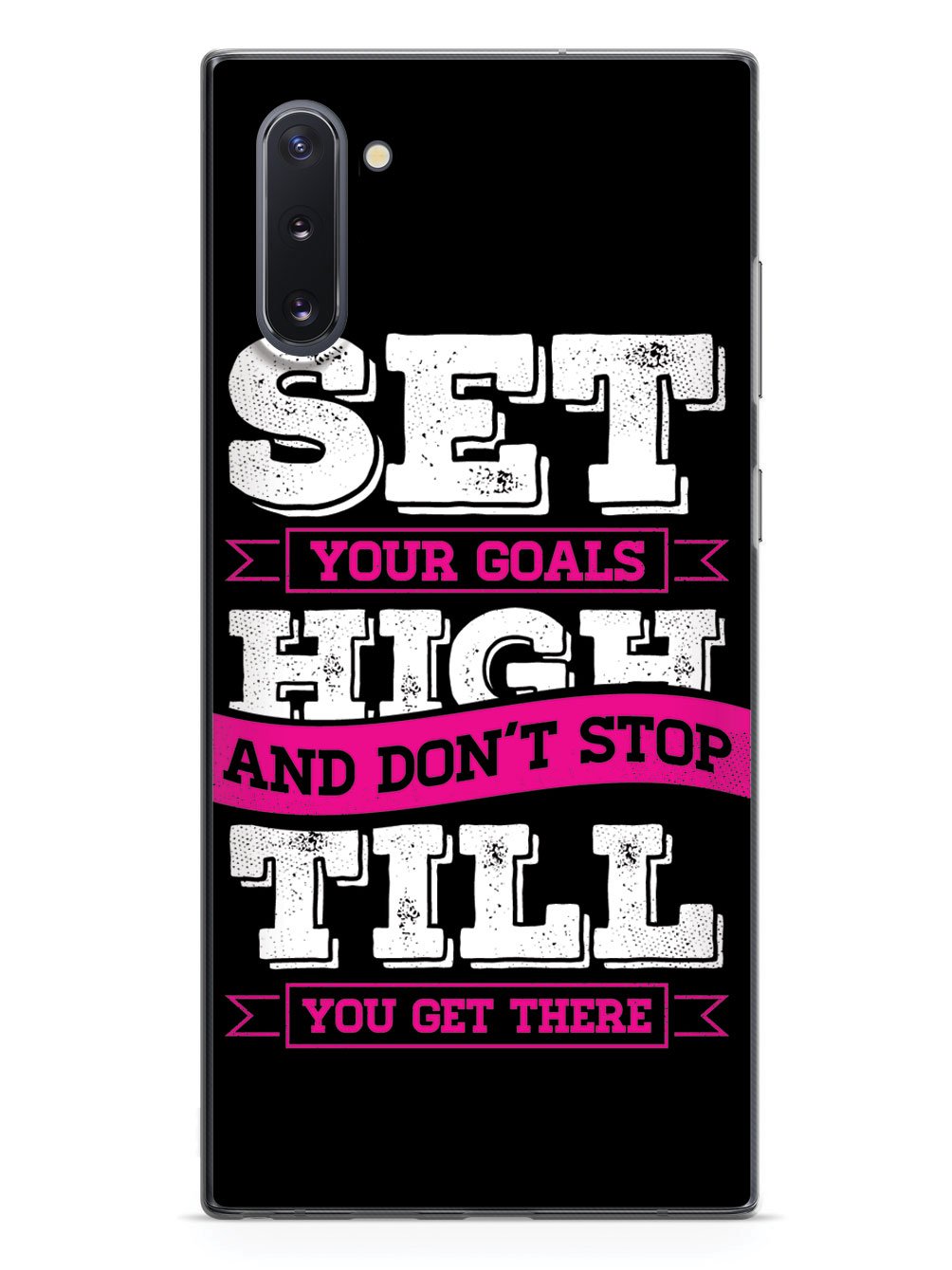 Set Your Goals High, Don't Stop - Black Case - pipercleo.com