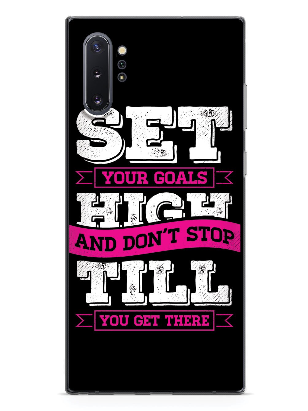 Set Your Goals High, Don't Stop - Black Case - pipercleo.com