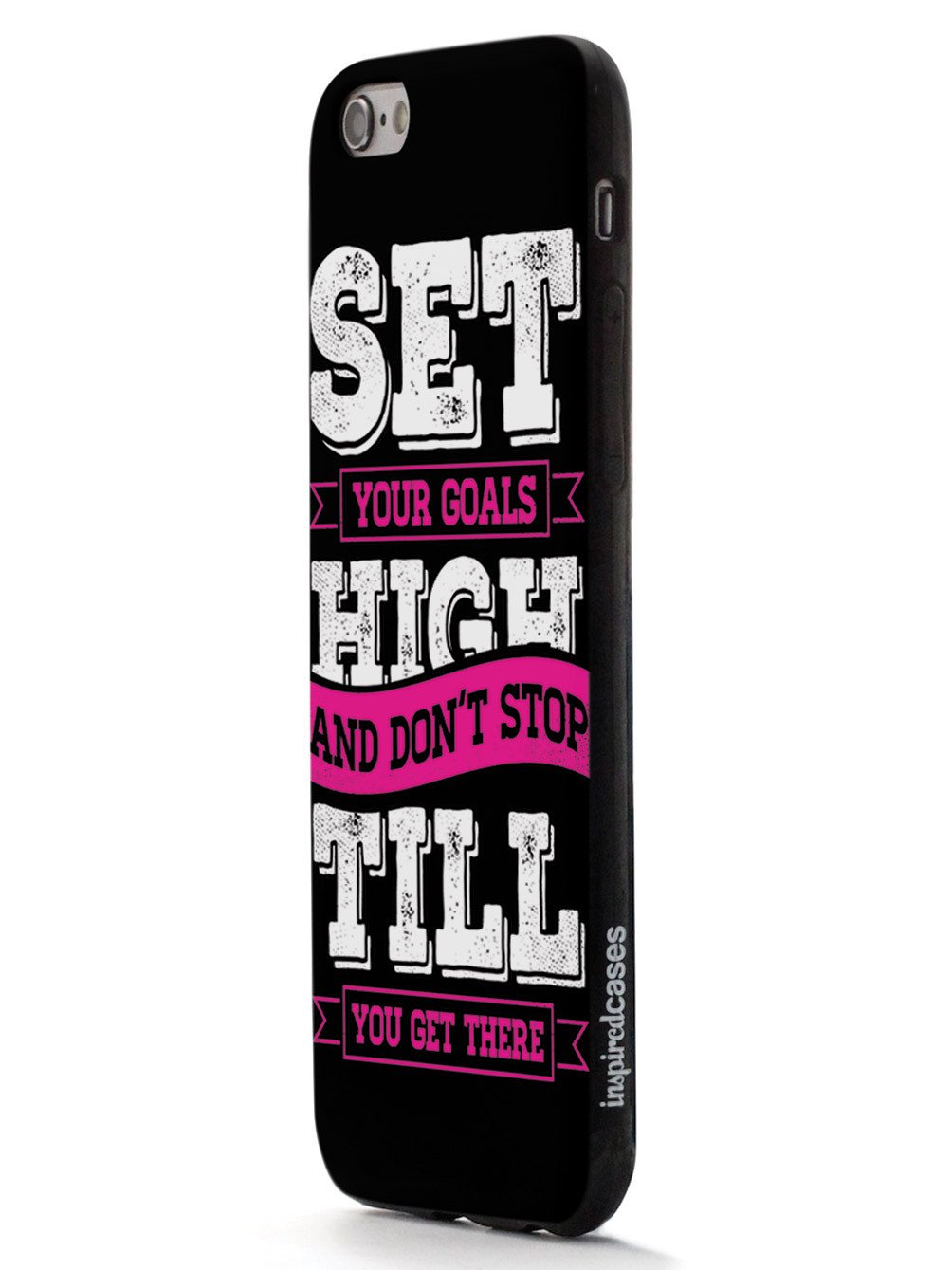 Set Your Goals High, Don't Stop - Black Case - pipercleo.com