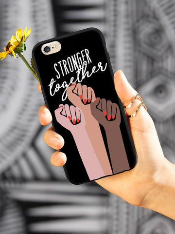 Stronger Together - Women's March Solidarity - Black Case