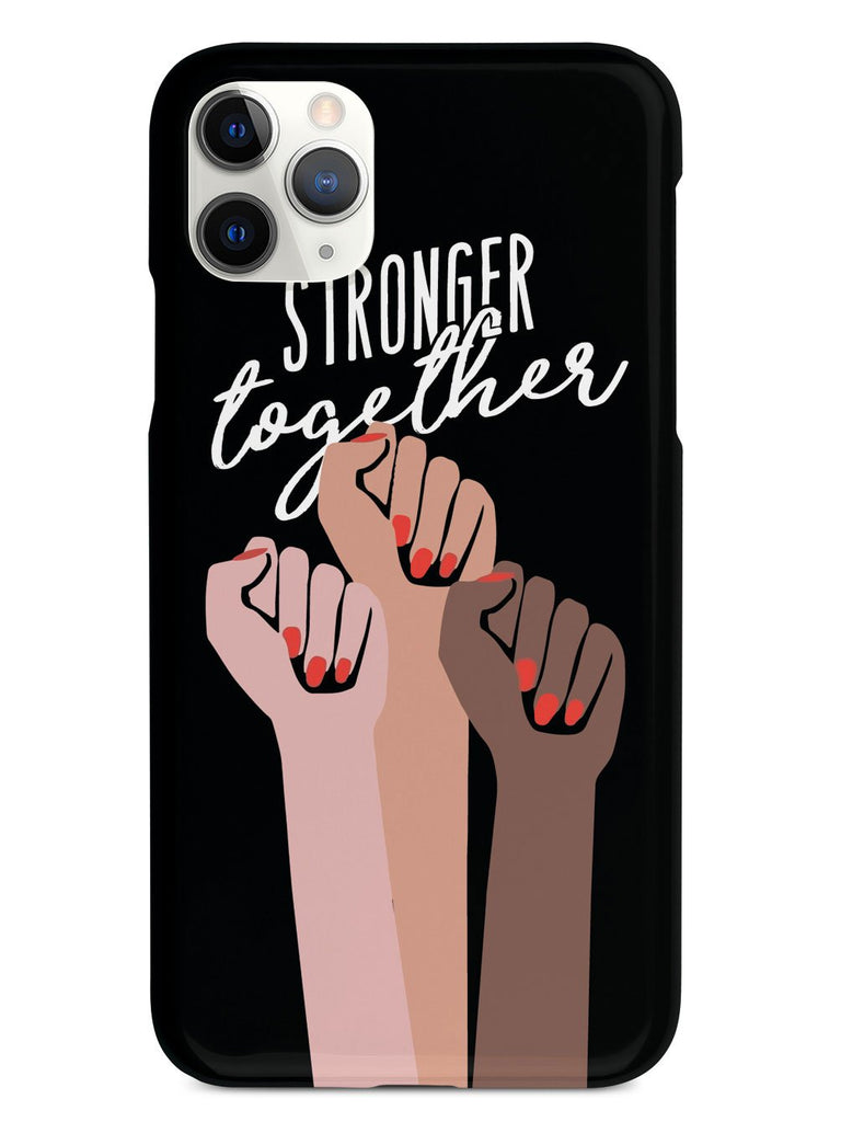 Stronger Together - Women's March Solidarity - Black Case - pipercleo.com