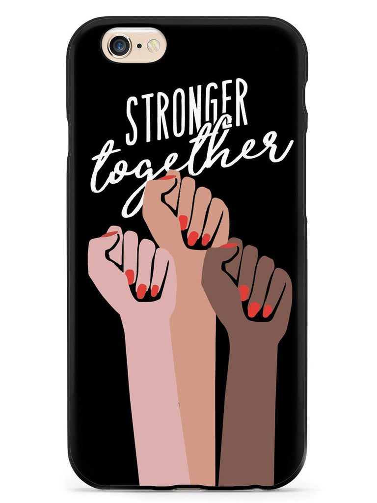 Stronger Together - Women's March Solidarity - Black Case - pipercleo.com