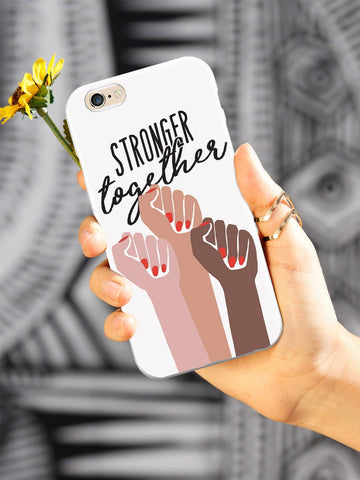 Stronger Together - Women's March Solidarity - White Case