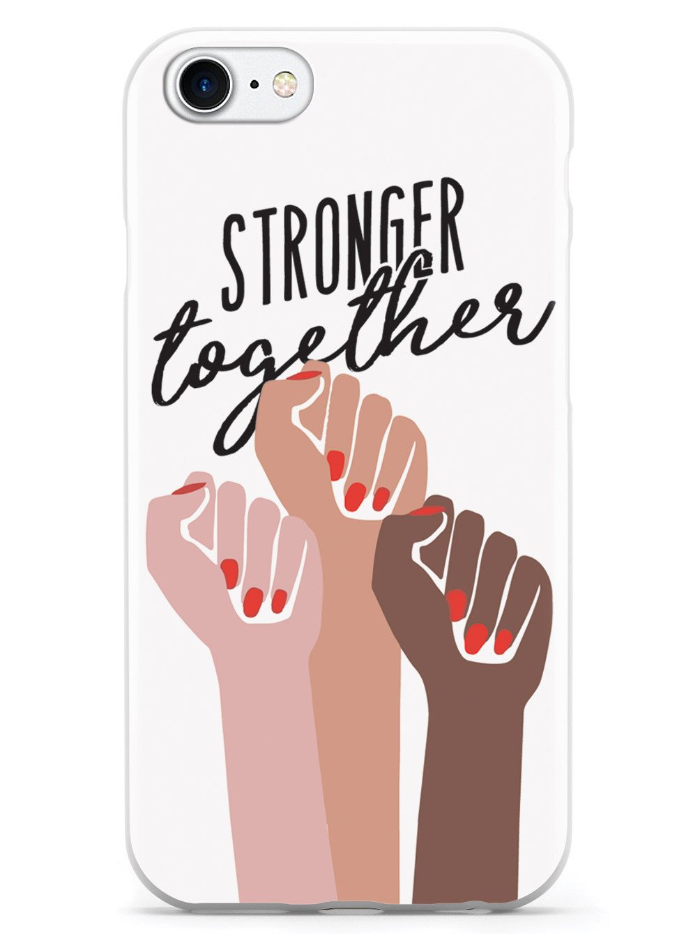 Stronger Together - Women's March Solidarity - White Case - pipercleo.com