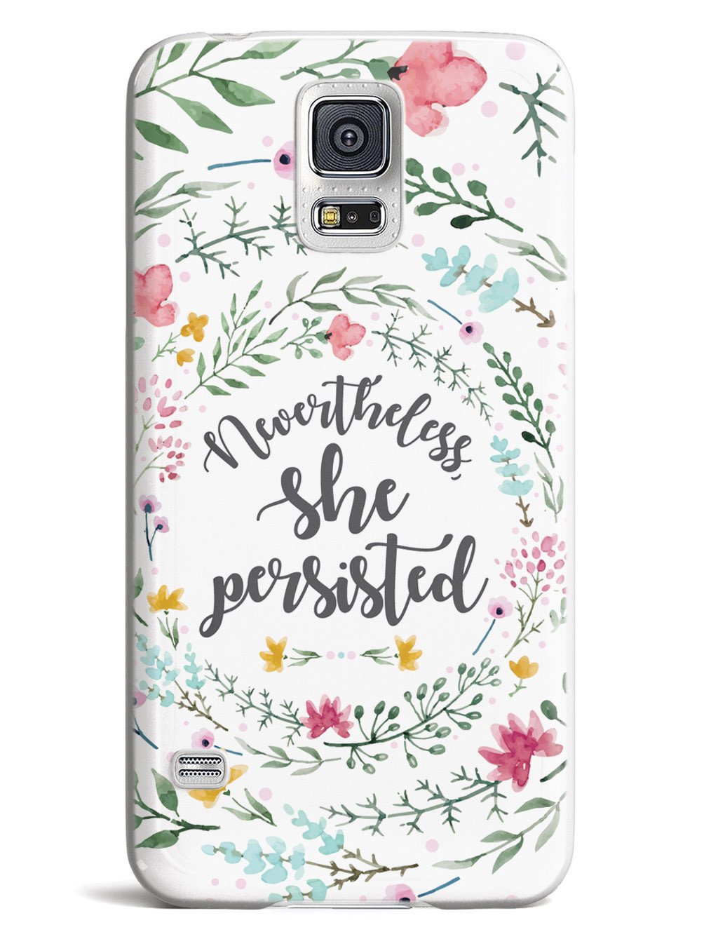 Nevertheless, She Persisted - Watercolor Flower Wreath - White Case - pipercleo.com