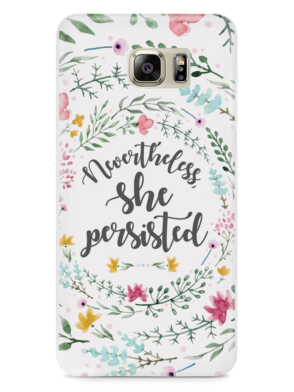 Nevertheless, She Persisted - Watercolor Flower Wreath - White Case - pipercleo.com