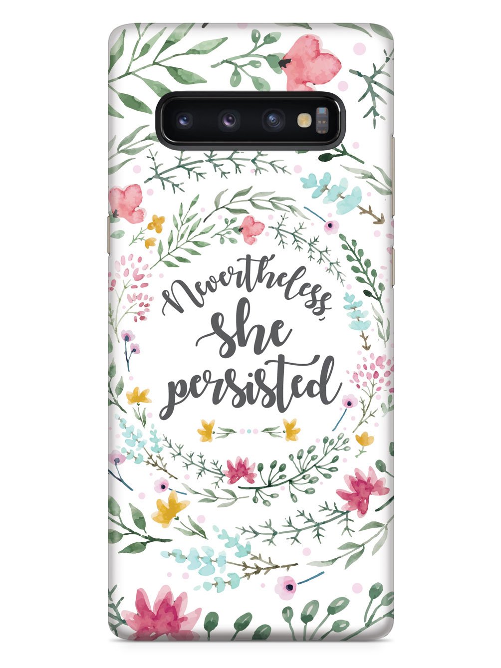 Nevertheless, She Persisted - Watercolor Flower Wreath - White Case - pipercleo.com