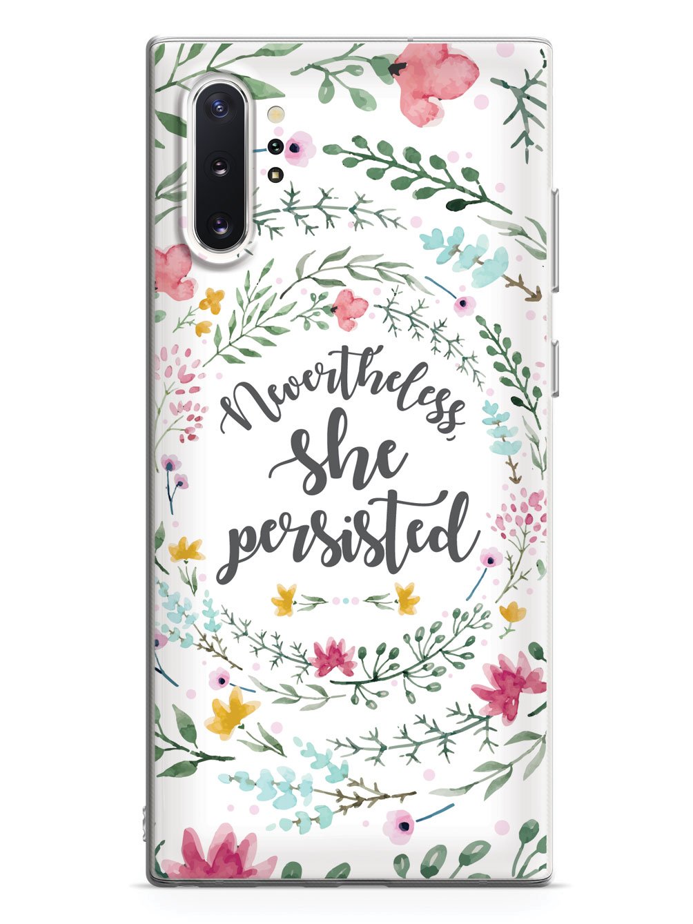 Nevertheless, She Persisted - Watercolor Flower Wreath - White Case - pipercleo.com