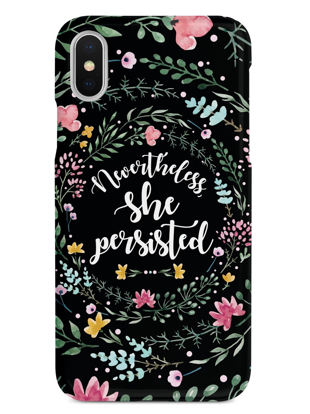 Nevertheless, She Persisted - Watercolor Flower Wreath - Black Case - pipercleo.com