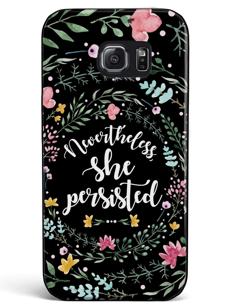 Nevertheless, She Persisted - Watercolor Flower Wreath - Black Case - pipercleo.com