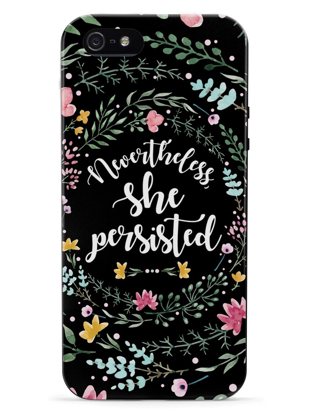 Nevertheless, She Persisted - Watercolor Flower Wreath - Black Case - pipercleo.com