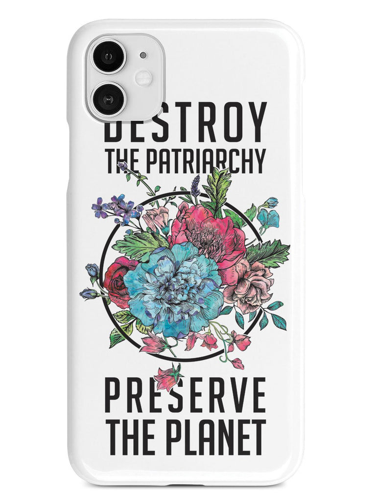 Destroy the Patriarchy Preserve the Planet - White Case - pipercleo.com