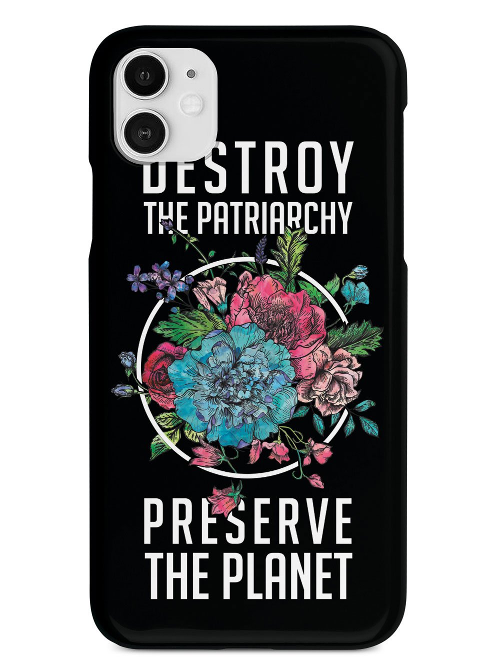 Destroy the Patriarchy Preserve the Planet - Black Case - pipercleo.com