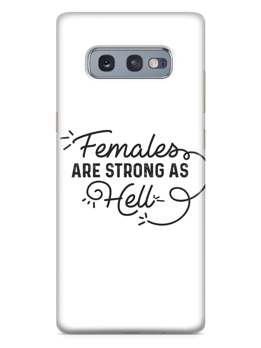 Females Are Strong As Hell Case - pipercleo.com