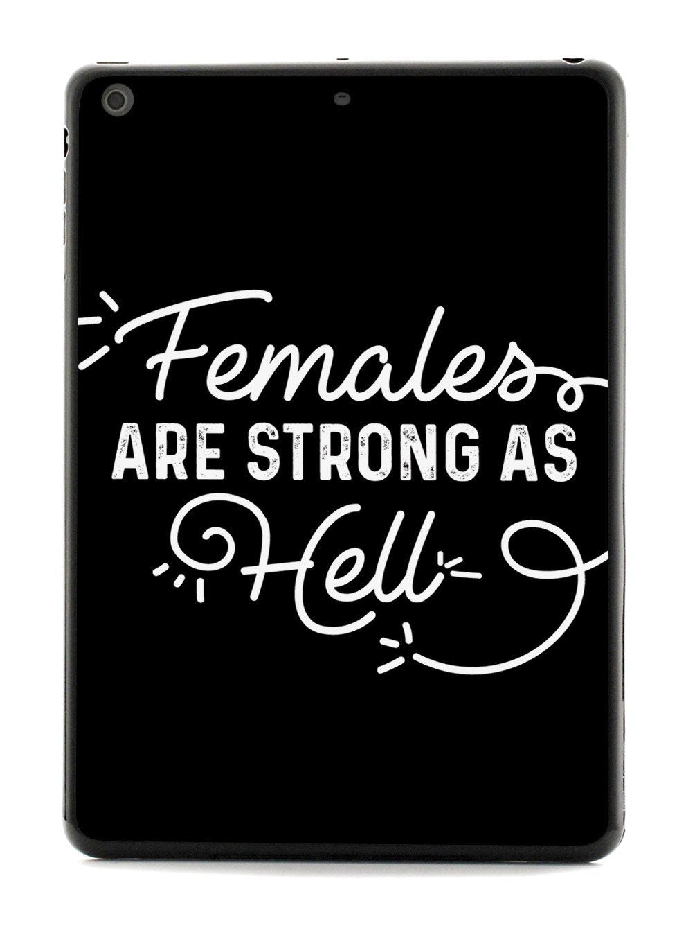 Females Are Strong As Hell - Black Case - pipercleo.com