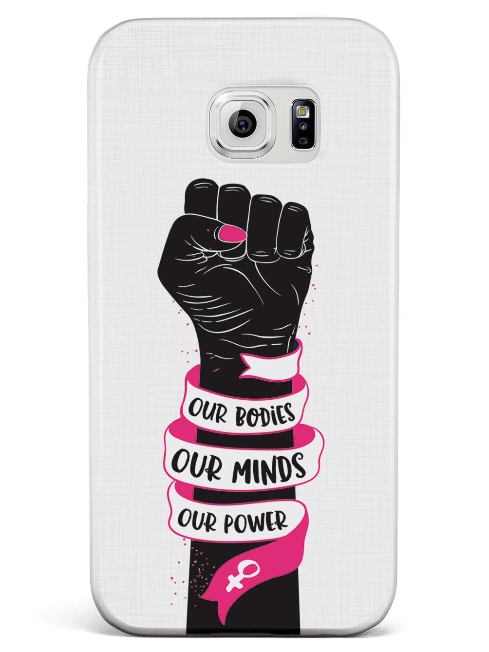 Our Bodies Our Minds Our Power Case - pipercleo.com